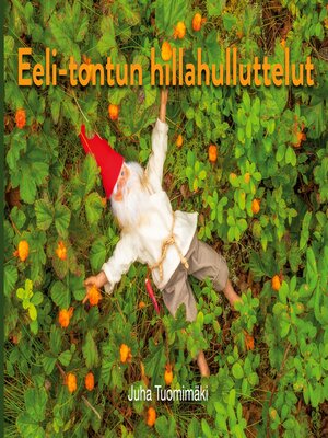 cover image of Eeli-tontun hillahulluttelut